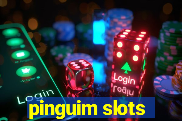 pinguim slots